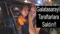 Şampiyonluk Turu Atan Galatasaraylı Taraftarlara Saldırı
