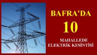 Bafra’da 10 Mahallede Elektrik Kesintisi 27 Ağustos