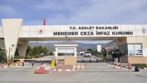 İzmir Menemen cezaeviyle ilgili vahim iddialar