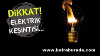 Bafra’da Elektrik Kesintisi 21 Nisan