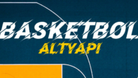 Basketbol Gençler Ligi’nde 2019-2020 Sezonu Fikstürü Açıklandı
