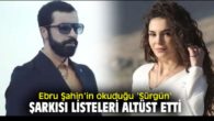 Ebru Şahin’in okuduğu ‘Sürgün’ şarkısı listeleri altüst etti