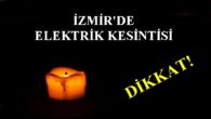 İzmir’de Elektrik Kesintisi 9 Kasım