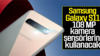Samsung Galaxy S11, 108 MP kamera ile gelecek
