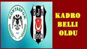 Beşiktaş-Konyaspor Kadrosu Belli Oldu