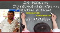 Eren Karabiber 24 Kasım Öğretmenler Günü Kutlama Mesajı