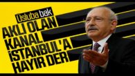 Kemal Kılıçdaroğlu: Kanal İstanbul’u engelleyeceğiz