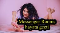 Facebook Messenger Rooms’u hayata geçirdi