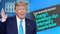 İran, Trump için tutuklama kararı çıkarttı